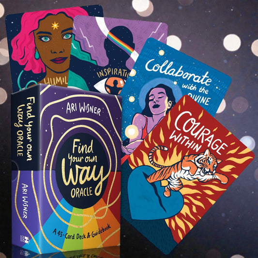 Find Your Own Way Oracle: A 45-Card Deck and Guidebook